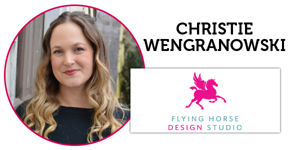 Christie Wengranowski - Flying Horse Design Studio